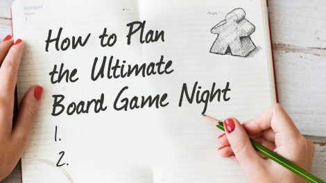 How to Plan the Ultimate Board Game Night header